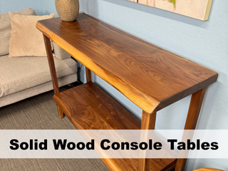Custom Solid Wood Console Tables